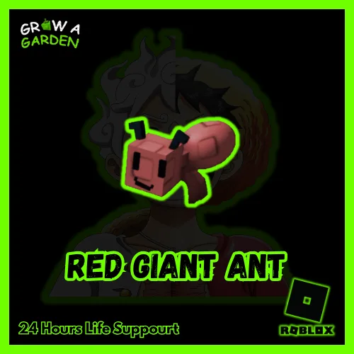 Grow A Garden - Red Giant Ant