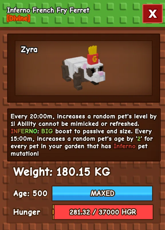 Inferno French Fry Ferret Divine Weight: 180.15 KG Age: 500