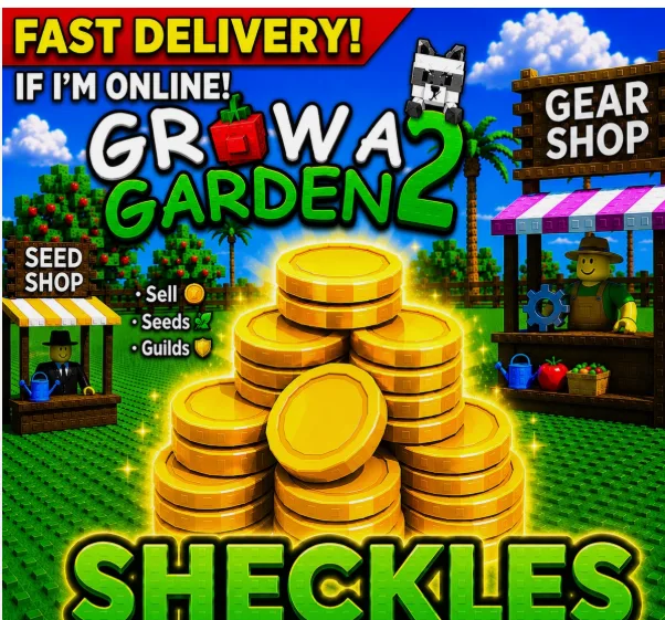 Grow a Garden 2 1B Sheckles