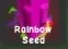 Rainbow Seed (Mythic)