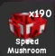 1x Speed Mushroom (Rare)