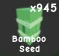 Bamboo Seed (Rare)