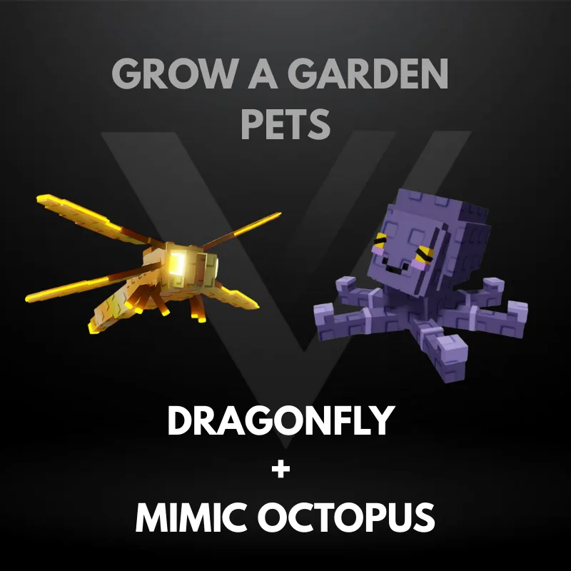 Bundle 3 - Mimic Octopus + Dragonfly - Grow A Garden Pets