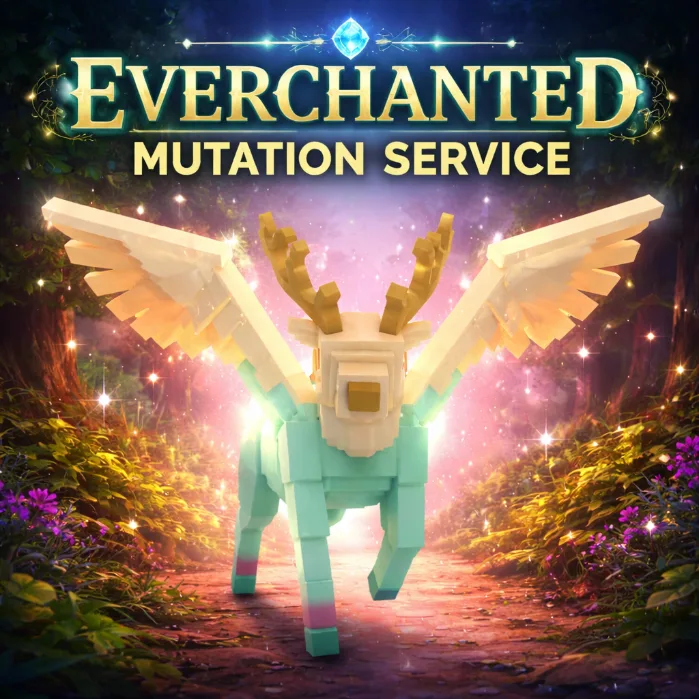 EVERCHANTED MUTATION SERVICE CHEAP AND FAST BEST MUTATION — Account account