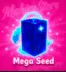 Mega Seed (Mythic)