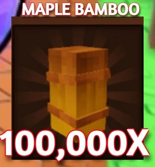 100,000x MAPLE BAMBOO GROW A GARDEN 2 (Rare)