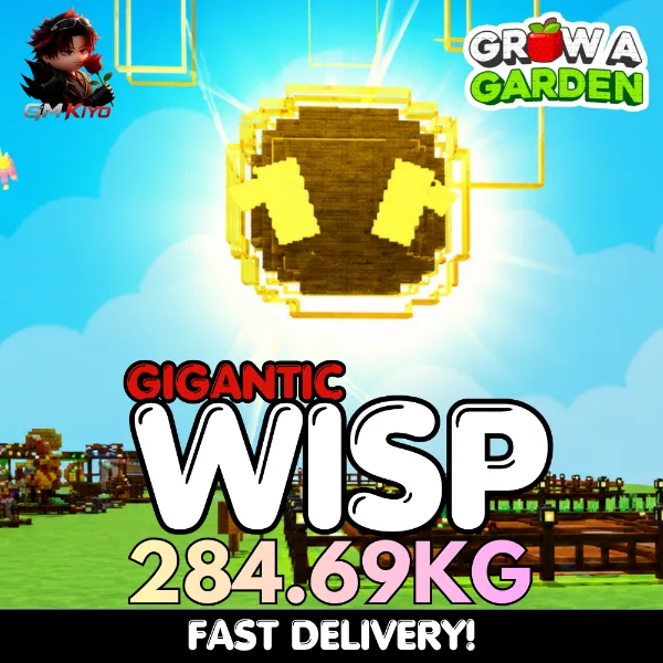 GIGANTIC Wisp 284.69KG Huge Age 500 INSTANT DELIVERY
