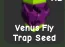 Venus Fly Trap Seed (Mythic)