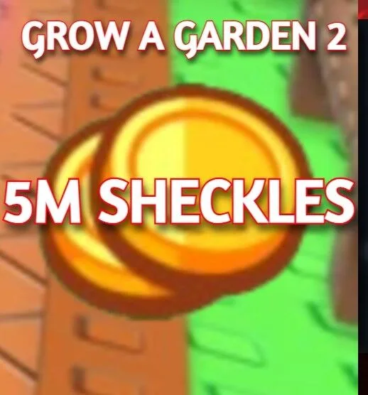 5M SHECKLES GROW A GARDEN 2 — Account account