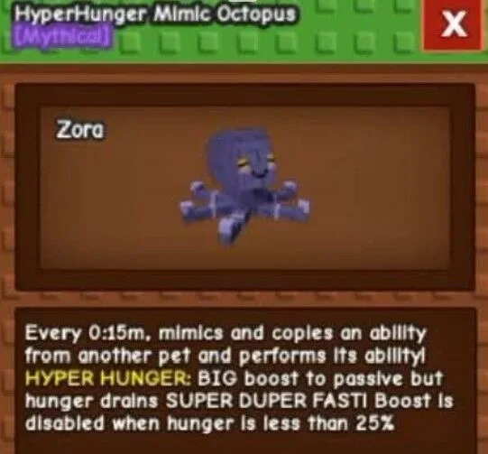 Hyper Hunger Mimic Octopus 69 kg - AGE 116 MAX LVL - 15SEC MAX CD - NO TOY