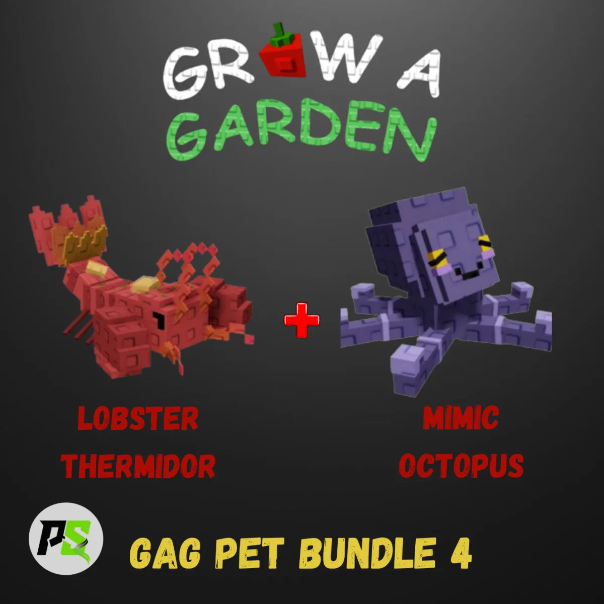 Pet Bundle 4 (Lobster Thermidor + Mimic Octopus) - Grow a Garden