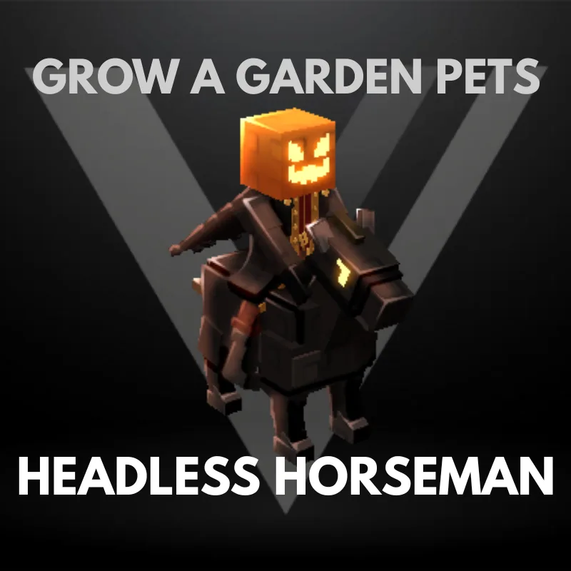 Headless Horseman - Grow A Garden Pets