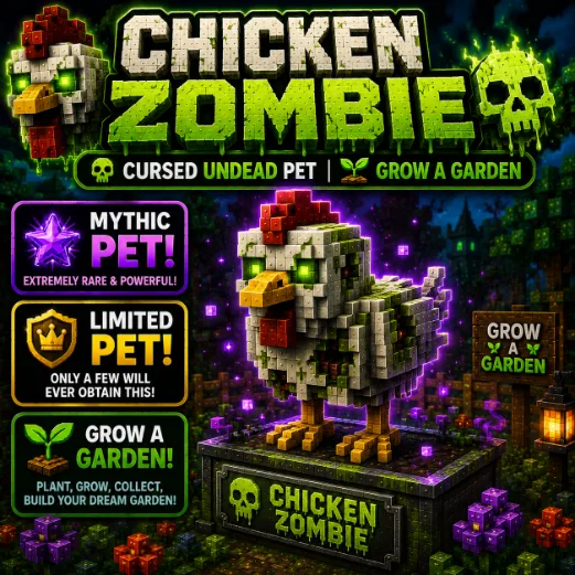 Chicken Zombie Undead Mythic Pet Grow a Garden — Account account