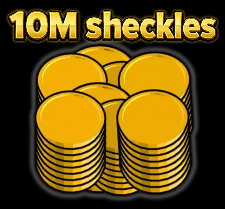 10M Sheckles Instant delivery (Super)