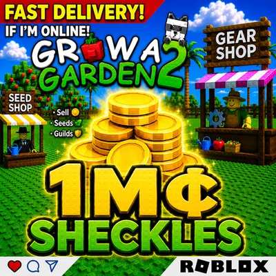 Sheckles 50 Units 20 M 20 M Grow a Garden 2 Instant Delivery Safe trade GAG2