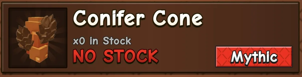 Conifer Cone (Mythic)