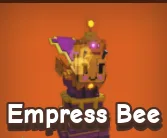 New Divine Empress Bee