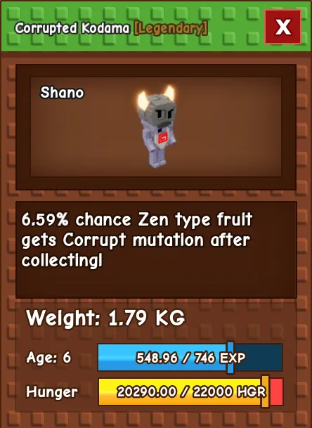 Corrupted Kodama LEGENDARY Age 6 1.79KG