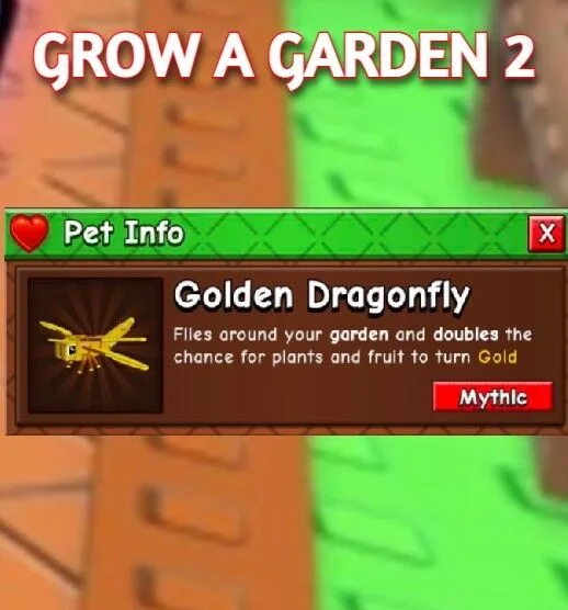 GOLDEN DRAGONFLY GROW A GARDEN 2 — Account account