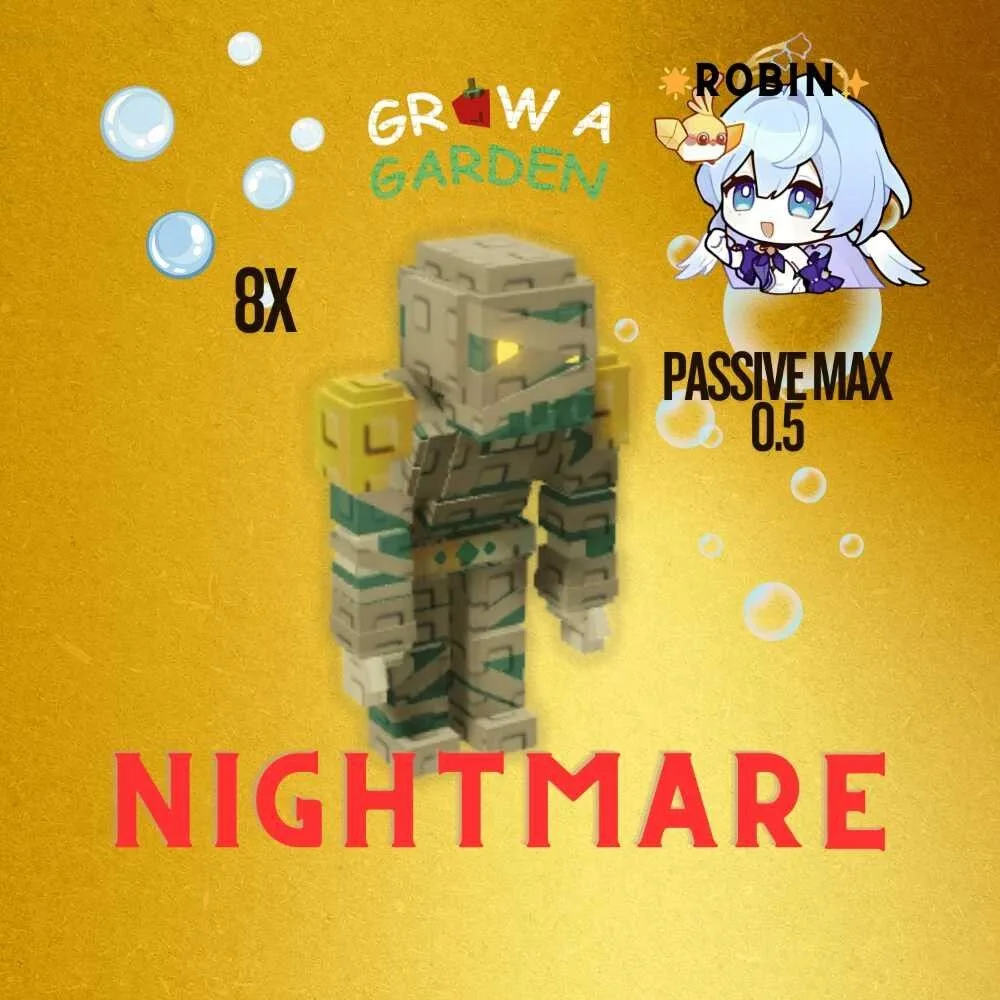 8x Nightmare Mummy - Passive Max 0.5 - Grow a Garden — Account account