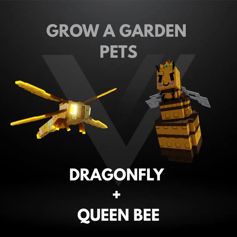 Bundle 13 - Dragonfly + Queen Bee - Grow A Garden Pets