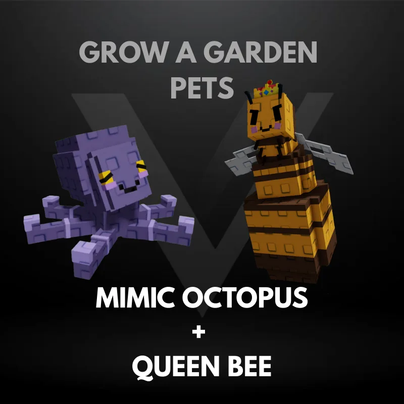 Bundle 7 - Mimic Octopus + Queen Bee - Grow A Garden Pets