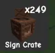 Sign crate