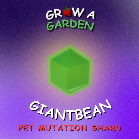 Giantbean Pet Mutation Shard — Account account