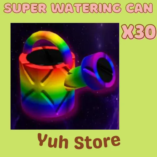 30X Super Watering Can Grow A Garden 2 (GAG 2)