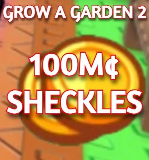 100M SHECKLES GROW A GARDEN 2 — Account account