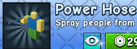 Power Hose