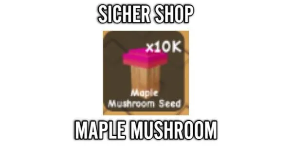 Maple Mushroom Seed