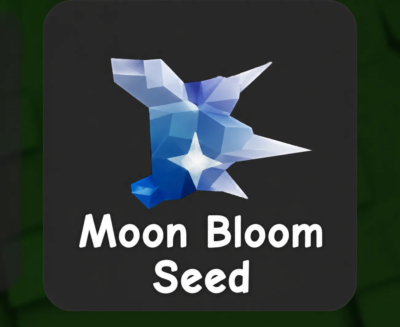 Moon Bloom Seed (Super) — Account account