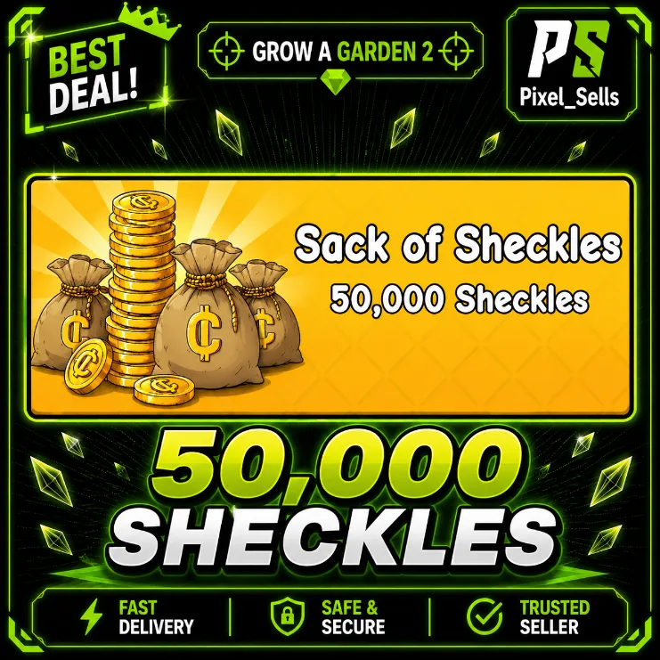 50000 Sheckles Grow a Garden 2