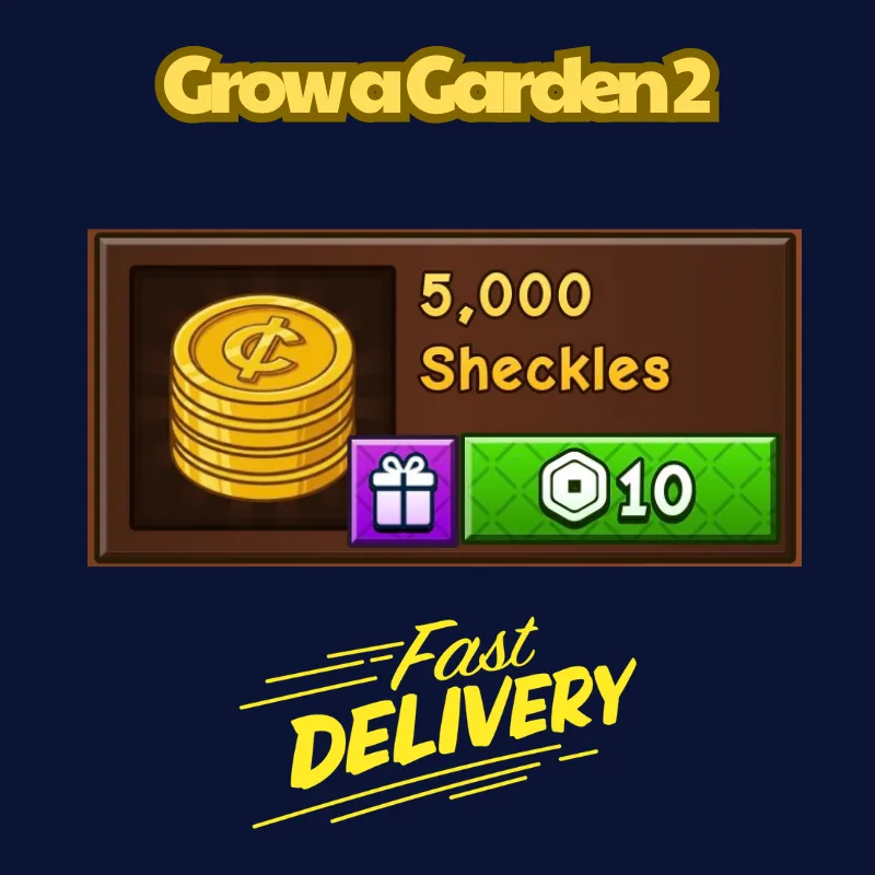 5.000 Sheckles 10Robux Grow a Garden 2 FastDeli FASTEST & CHEAPEST — Account account