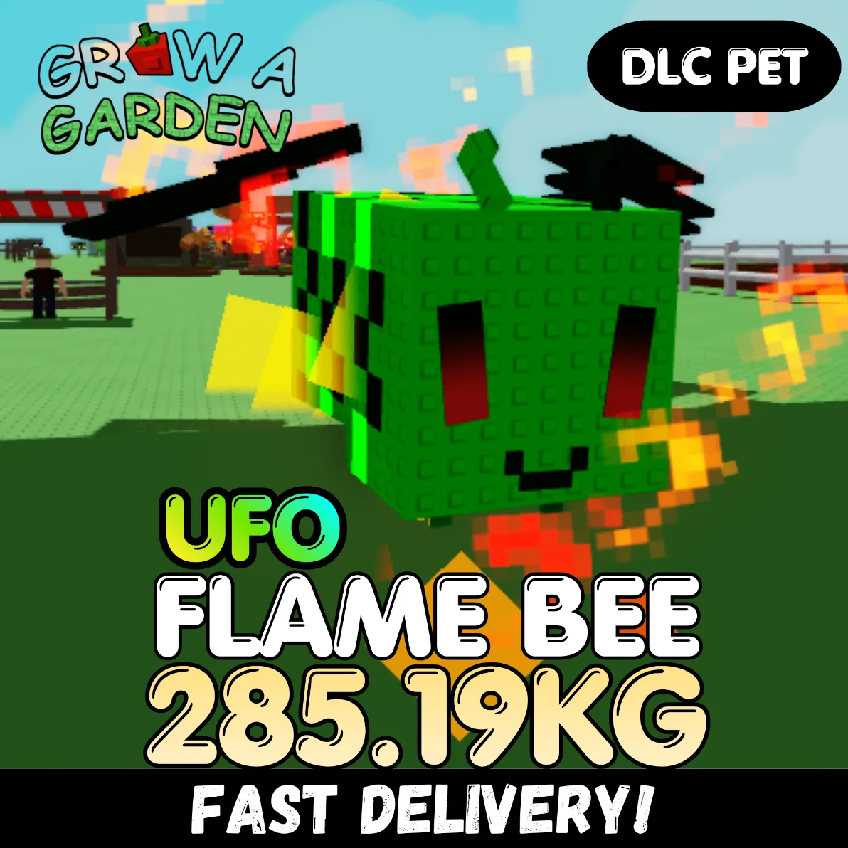 UFO Flame Bee 285.19KG DLC Age 500 INSTANT DELIVERY