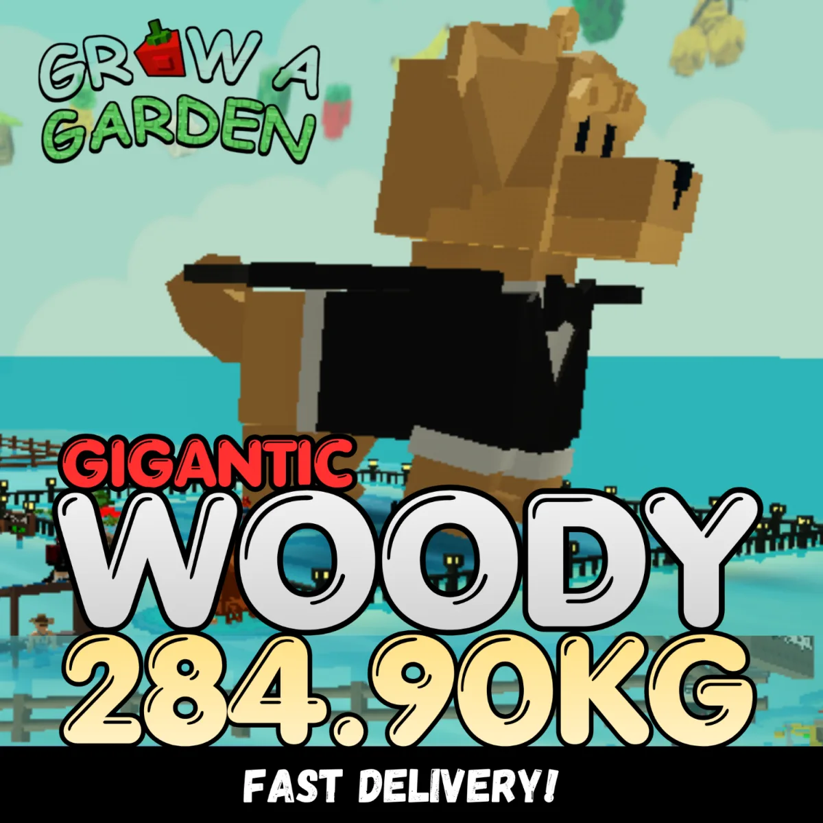 GIGANTIC Woody 284.90KG Huge Age 500 INSTANT DELIVERY