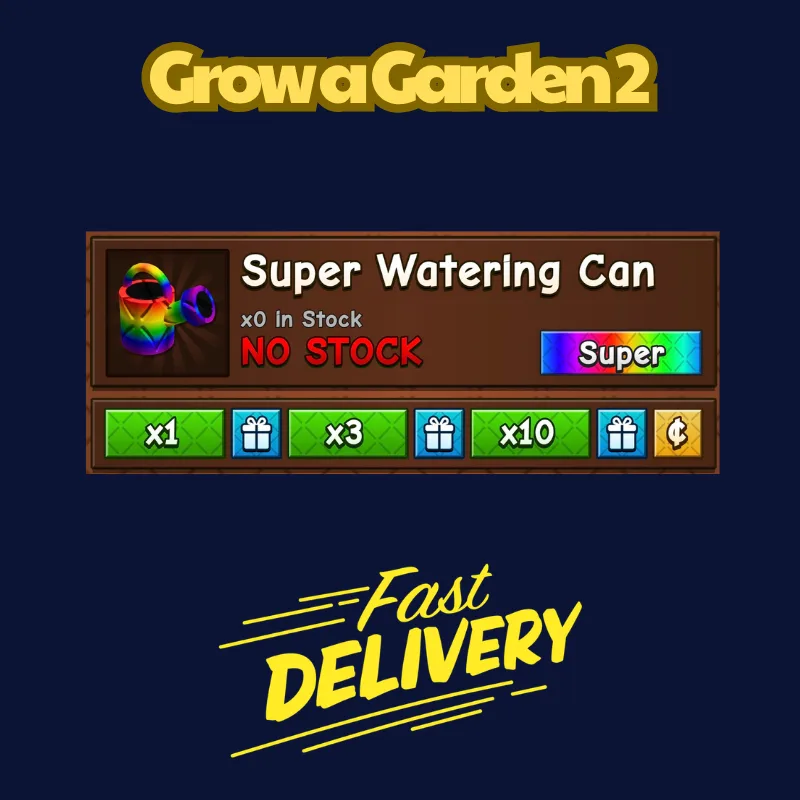 x10 Super Watering Can 3400Robux Grow a Garden 2 FastDeli FASTEST & CHEAPEST — Account account