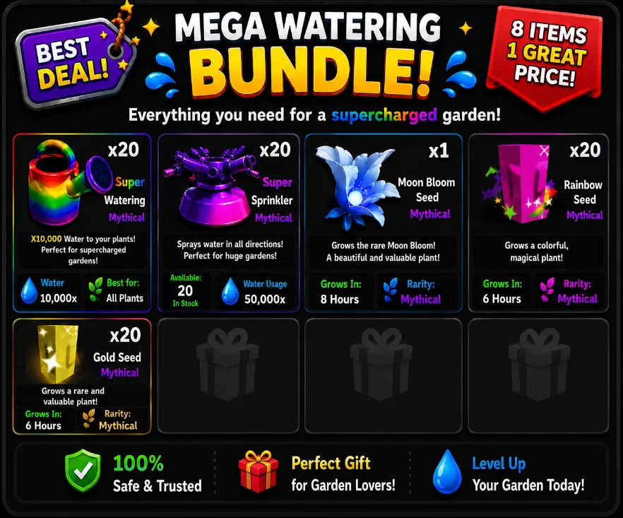 MEGA WATERING BUNDLE Bundle Includes: 20x Super Watering 20x Super Sprinkler 1x Moon Bloom Seed 20x Rainbow Seed 20x Gold Seed — Account account