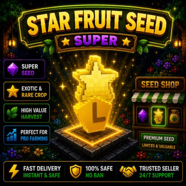 Star Fruit Seed (Super)