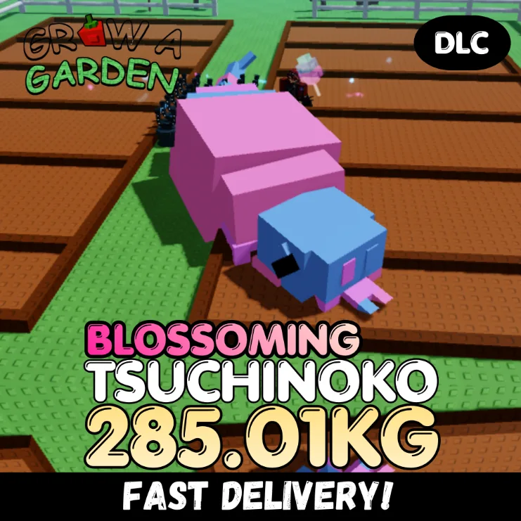BLOSSOMING Tsuchinoko 285.01KG DLC Age 500 INSTANT DELIVERY