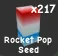 Rocket Pop Seed