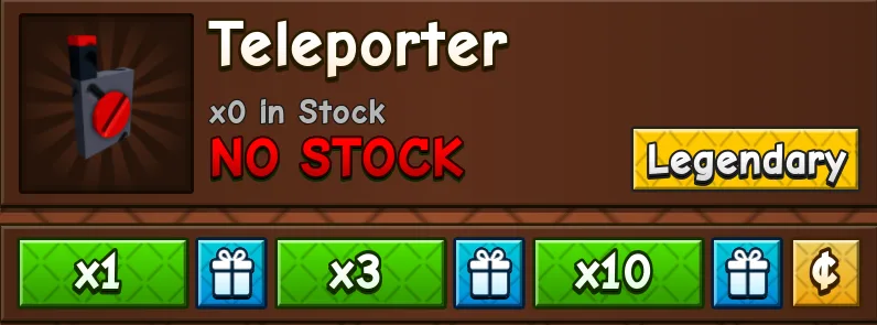 1x Teleporter (Legendary)