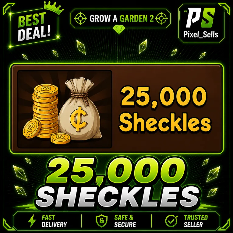 25000 Sheckles Grow a Garden 2