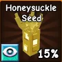 Honeysuckle Seed (Legendary)