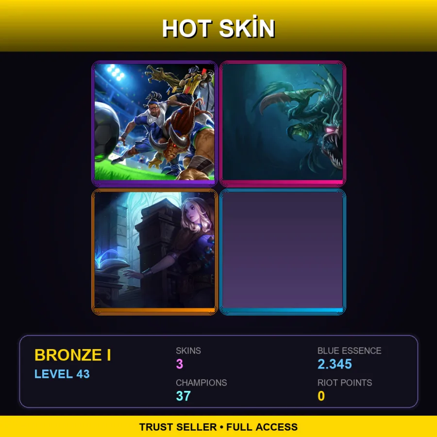 LAN | Lv43 | Bronze I | 3 Skin | 37 Champ