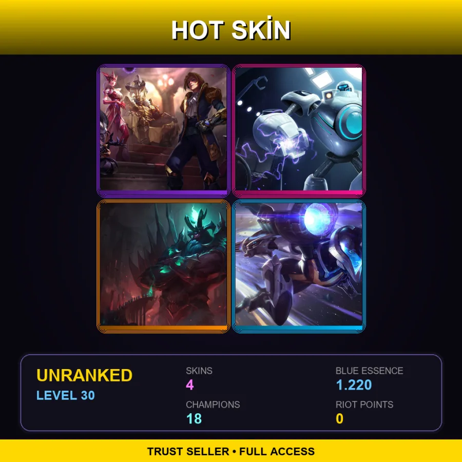 TR | Lv30 | Unranked | 4 Skin | 18 Champ