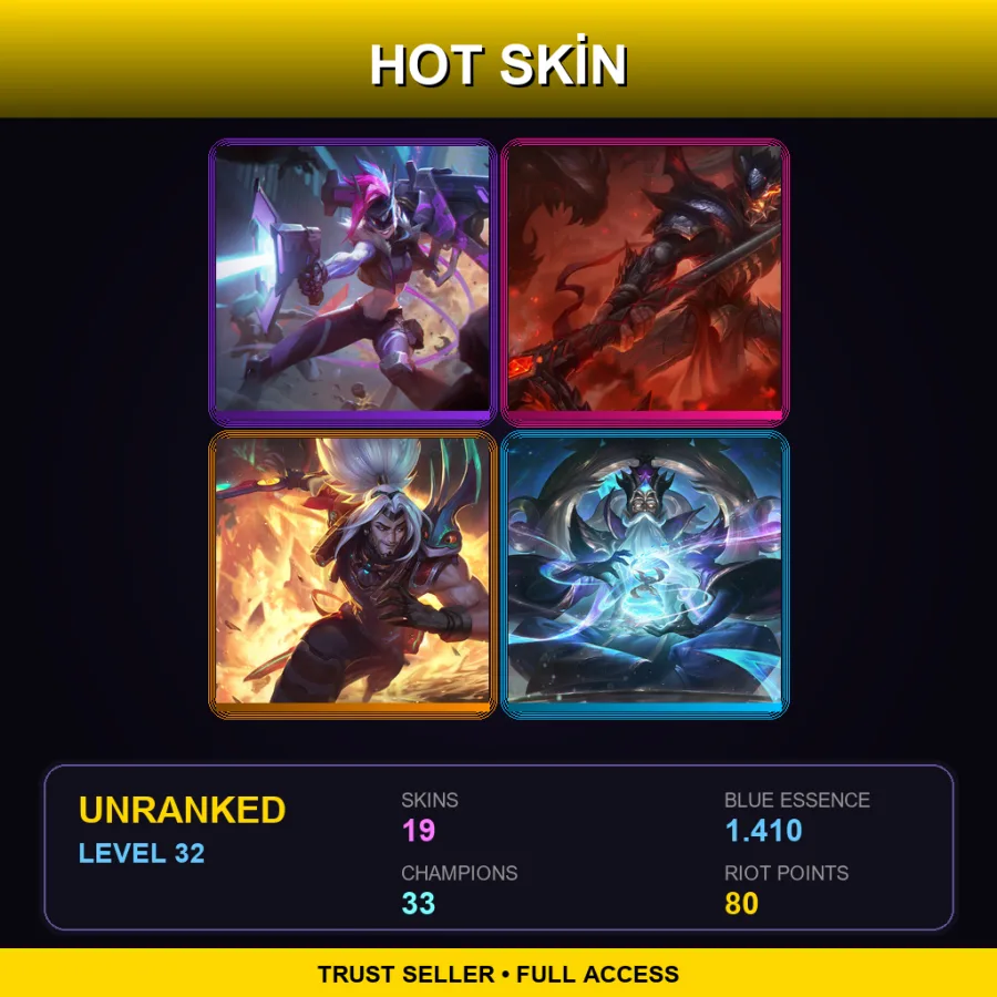 TR | Lv32 | Unranked | 19 Skin | 33 Champ