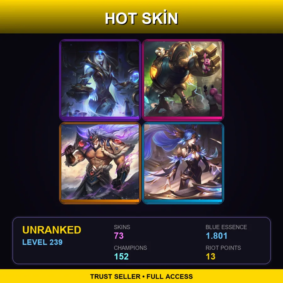 LAN | Lv239 | Unranked | 73 Skin | 152 Champ