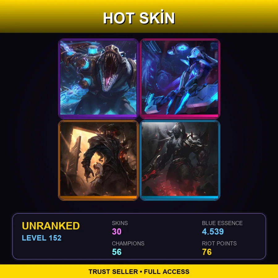BR | Lv152 | Unranked | 30 Skin | 56 Champ — LoL account